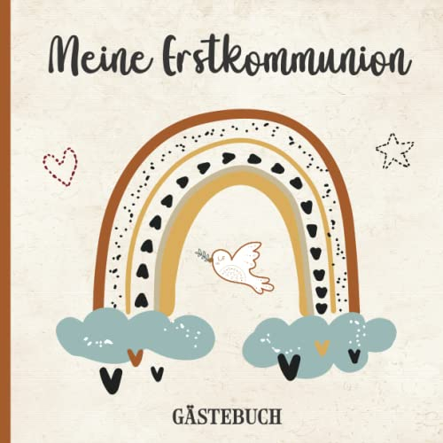 Erstkommunion Album: Kleinigkeit Geschenk zur Kommunion das Gästebuch für Eintragungen und Notizen zur Kommunionfeier ein Buch im farbigen Druck mit Illustrationen ein schönes Kommunionsgeschenk