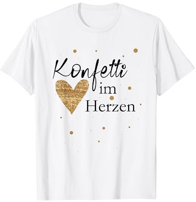 Fasching Karneval Kostüm Liebe & Kirmes Konfetti im Herzen T-Shirt, Unisex-Erwachsene, Weiß, S