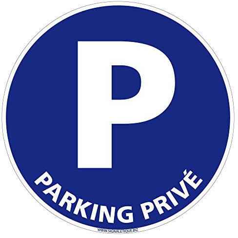 Panneau Parking Privé. Panneau Parking Rond Bleu PVC 1,5 mm. Panneau Parking Réservé - Diamètre 250 mm -