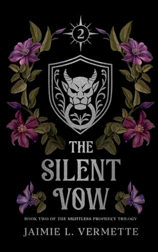 The Silent Vow (The Sightless Prophecy Trilogy, Band 2)