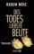Des Todes liebste Beute: Thriller (Die Chicago-Reihe 3)