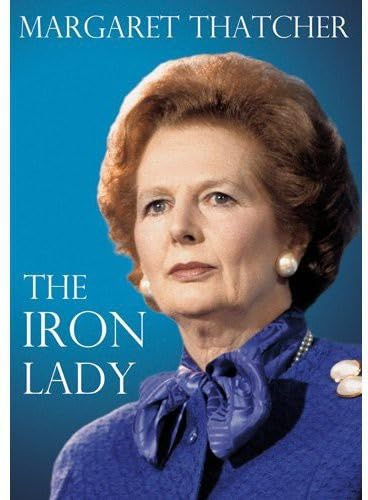 Margaret Thatcher - The Iron Lady - Documentary [DVD] [2012]
