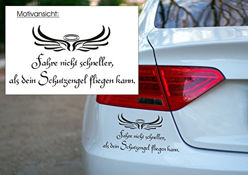 blattwerk-design Kfz-Aufkleber - Fahre Nicht schneller, als Dein Schutzengel fliegen kann.- Autoaufkleber (200 mm x 100 mm, M070 Schwarz)