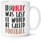 If Rugby was Easy It Would Be Called Football 10oz Mug Cup