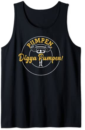 Bodybuilding: Pumpen, Digga Pumpen! - Gym Sprüche Tank Top