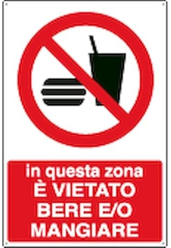 NEW CARTELLO SEGNALETICO - in questa zona è vietato bere e/o mangiare - Adesivo Extra Resistente, Pannello in Forex, Pannello In Alluminio (PANNELLO IN FOREX 20X31 CM)
