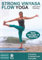 Strong Vinyasa Flow Yoga For Strength & Stamina [DVD] [Region 1] [NTSC] [US Import]