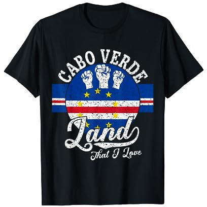 Kap Verde Cabo Verde Land That I Love Cape Verde Flagge T-Shirt