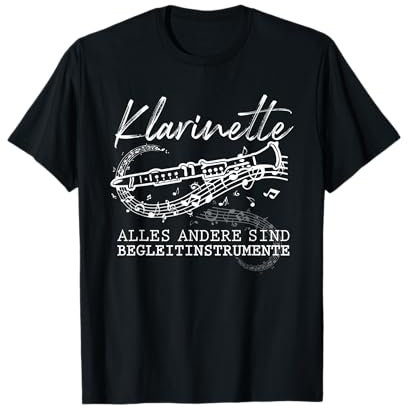 Klarinette Musik Begleitinstrumente T-Shirt