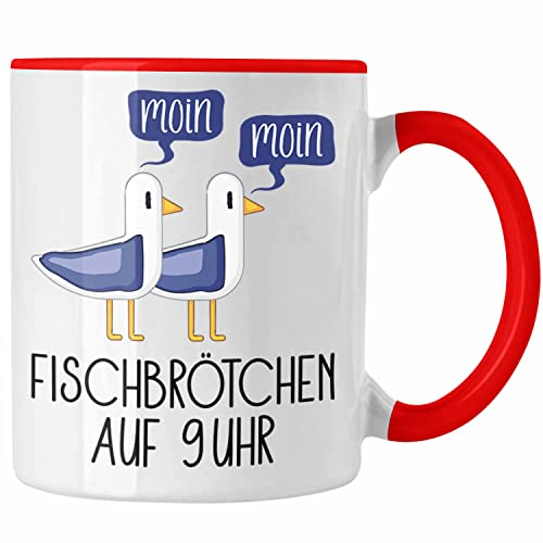 Trendation - Fischbrötchen auf 9 Uhr Tasse Moin Moin Geschenk Nordsee Norderney Sylt Ferhmarn Spruch Möwen (Rot)