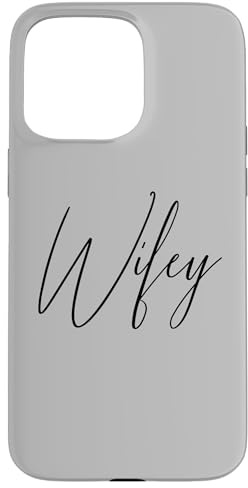 Wifey Matching Couple Newlywed Married Wife Gift Wifey Case for iPhone 15 Pro Max