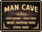 Original RAHMENLOS Deko Blechschild für der Herren Party Raum - Man Cave