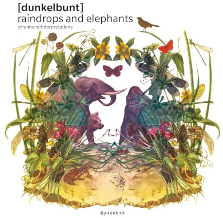 Raindrops & Elephants