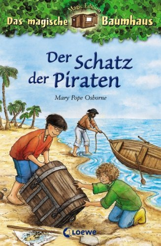 Das magische Baumhaus 04. Der Schatz der Piraten: Magic Edition by Mary Pope Osborne (2008-01-06)