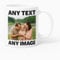 Personalised Mug Any Text & Photo – Custom Coffee Mug with Logo or Design – 11 Oz Tea Cup – Unique Customised Gift for Men, Women, Birthdays and Anniversaries