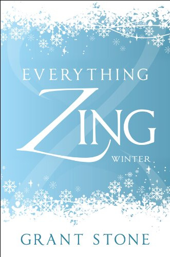 Everything Zing: Winter