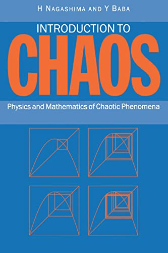 Introduction to Chaos: Physics and Mathematics of Chaotic Phenomena