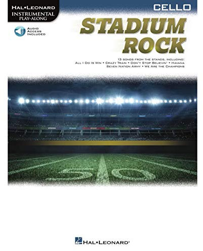 Stadium Rock for Cello (Stadium Rock: Hal Leonard Instrumental Play-along)
