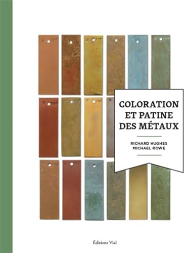Coloration et patine des métaux