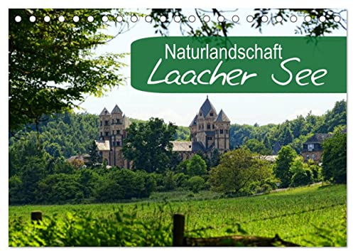 Naturlandschaft Laacher See (Tischkalender 2026 DIN A5 quer), CALVENDO Monatskalender: Vulkanlandschaft in der Eifel (CALVENDO Natur)