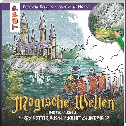 Colorful Secrets - Magische Welten auf Zauberpapier: Beim Ausmalen erscheinen verborgene Motive und Muster (Colorful Secrets. Ausmalen auf Zauberpapier)
