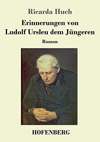 Erinnerungen von Ludolf Ursleu dem Jüngeren: Roman
