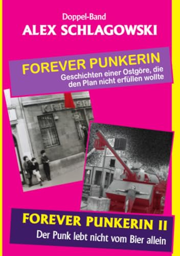 Forever Punkerin I & II: Sammelband