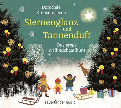 Sternenglanz und Tannenduft: Das große Weihnachtsalbum