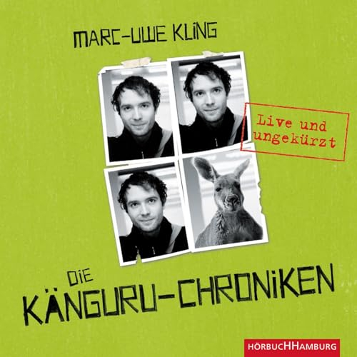 Die Känguru-Chroniken (Die Känguru-Werke 1): Live und ungekürzt: 4 CDs