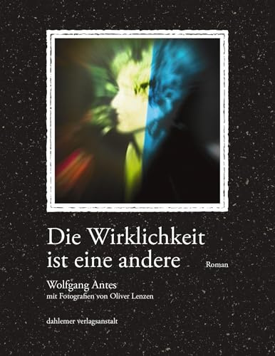 Die Wirklichkeit ist eine andere: Roman Skizzen, Gerschichten unterwegs Beirut, Toronto, Lyon