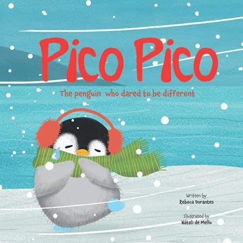Pico Pico: The penguin who dared to be different
