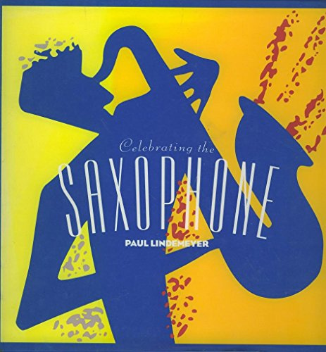 Celebrating the Saxophone