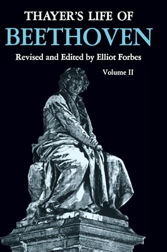 Thayer's Life of Beethoven, Part II: Pt. 2