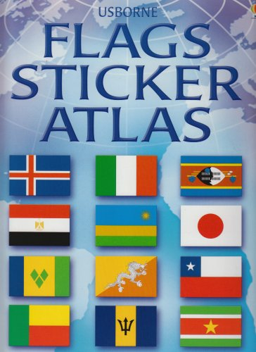 Flags Sticker Atlas (Usborne Sticker Atlases)