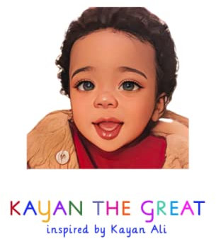 KAYAN THE GREAT