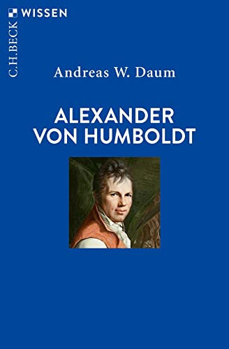 Alexander von Humboldt (C.H.BECK Wissen)