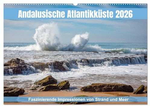 Andalusische Atlantikküste (Wandkalender 2026 DIN A2 quer), CALVENDO Monatskalender: Atlantischer Küstenzauber durch alle Jahreszeiten (CALVENDO Natur)