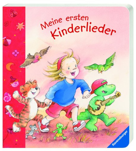 Meine ersten Kinderlieder (Meine erste Kinderbibliothek)