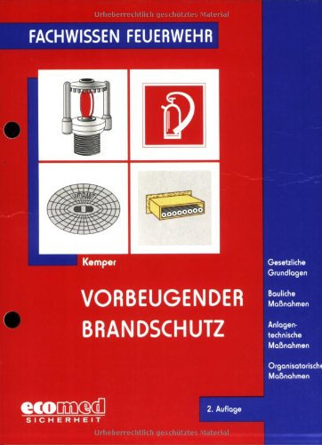 Vorbeugender Brandschutz