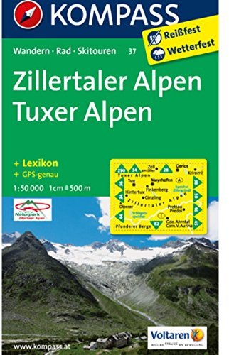 Zillertaler Alpen - Tuxer Alpen: Wanderkarte mit Aktiv Guide, Radwegen und Skitouren. GPS-genau. 1:50000 (KOMPASS Wanderkarte, Band 37)