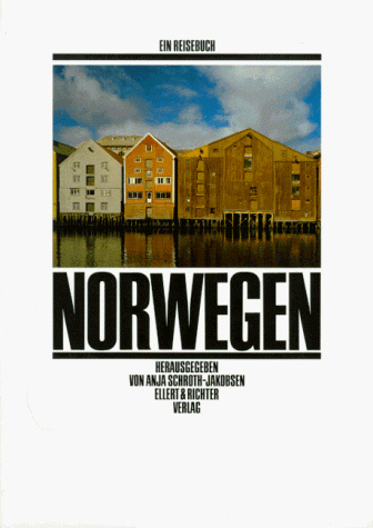 Norwegen: Ein Reisebuch