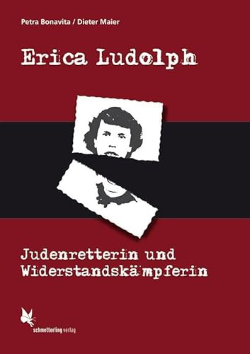 Erica Ludolph: Judenretterin und Widerstandskämpferin