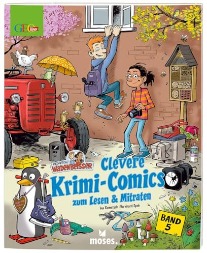 Redaktion Wadenbeißer Band 5 | Clevere Krimi-Comics zum Lesen und Mitraten | GEOlino: Clevere Krimi-Comics zum Lesen & Mitraten