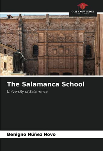 The Salamanca School: University of Salamanca