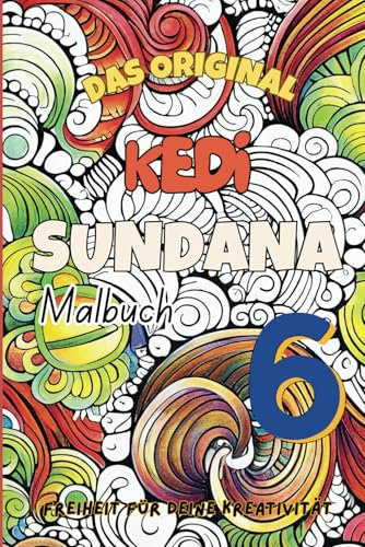 Das Original Kedi Sundana Malbuch 6: Freiheit für deine Kreativität
