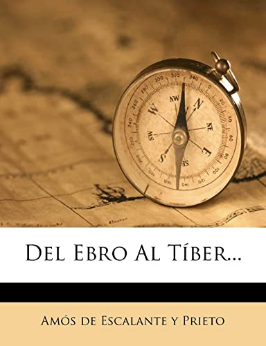 Del Ebro Al Tíber...