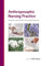 Anthroposophic Nursing Practice: Foundations and Indications for Everyday Caregiving