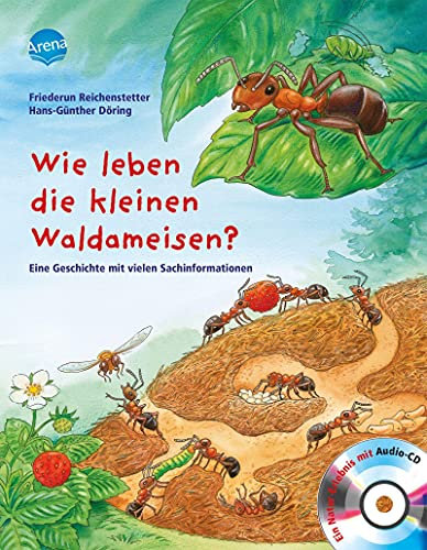 Wie leben die kleinen Waldameisen?: Sachbilderbuch über Umwelt, Natur und Tiere mit Hörspiel für Kindergarten und Grundschule