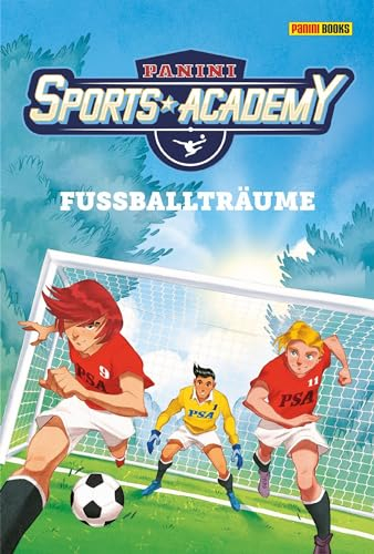 Panini Sports Academy: Roman: Bd. 1: Fußballträume