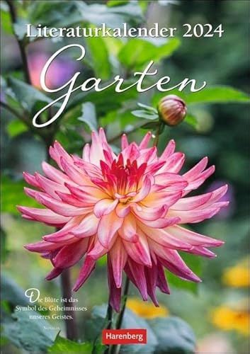 Literaturkalender Garten Wochen-Kulturkalender mit inspirienden Zitaten und Lyrik. Foto-Wandkalender mit traumhaften Gartenaufnahmen. 25x36cm Hochformat